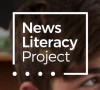 © The News Literacy Project 2022