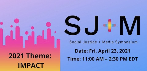 © Social Justice + Media Symposium
